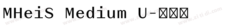 MHeiS Medium U字体转换